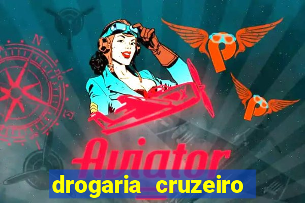 drogaria cruzeiro do sul